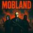 MobLand