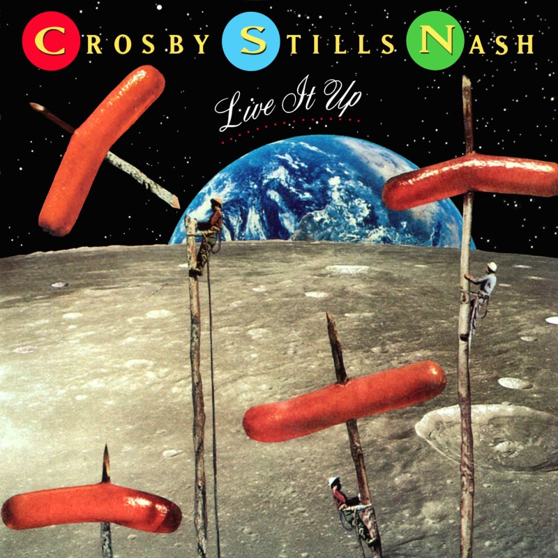Crosby, Stills & Nash, 'Live It Up'